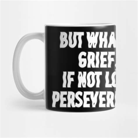 But what is grief, if not love persevering? Quotes From Vision. Wanda ...