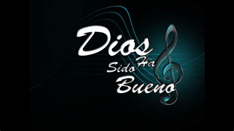 Letra Dios A Sido Bueno / Majo solís] rey de mi corazón agua que sacia ...