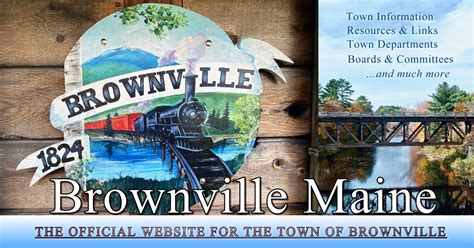 The Official Website for Brownville | Town Of Brownville | Maine