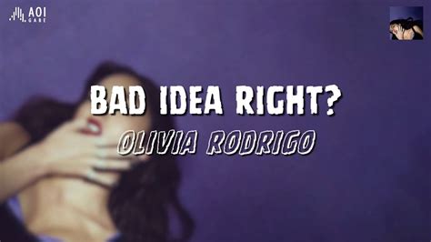 bad idea right? (lyrics) - Olivia Rodrigo - YouTube