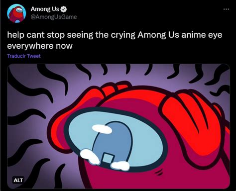 Help cant stop seeing the crying Among Us anime eye everywhere now ...