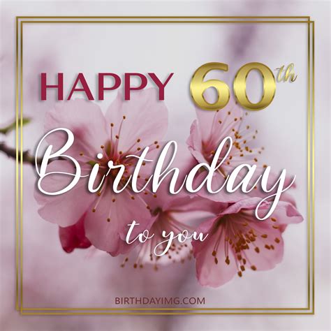 Free 60th Years Happy Birthday Image With Pink Flowers - birthdayimg.com