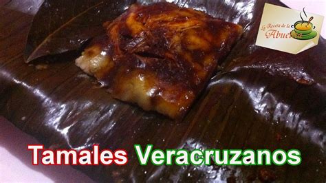 TAMALES veracruzanos - Recetas navideñas - YouTube