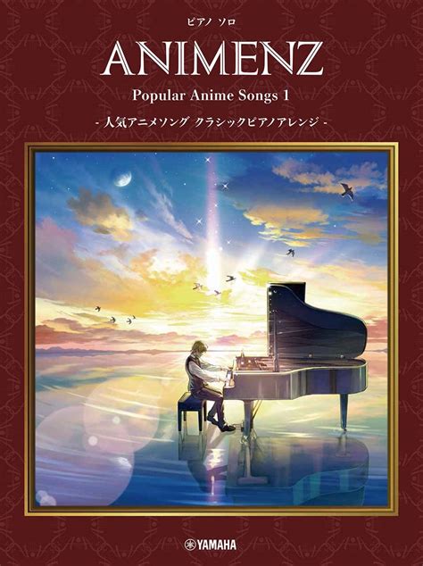 Piano Solo Animenz Popular Anime Songs 1 - Classic Piano Arrangement