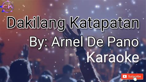 Dakilang Katapatan by Arnel De Pano Karaoke - YouTube