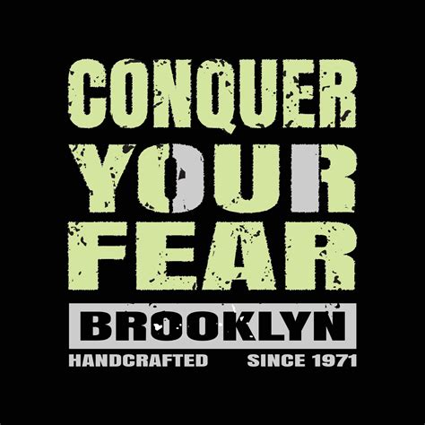 Conquer your fear modern typography for t shirt print 5332982 Vector Art at Vecteezy