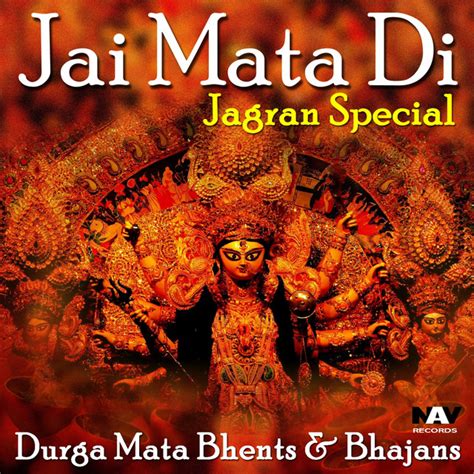 Jai Mata Di - Jagran Special - Durga Maa Bhents & Bhajans - Compilation ...