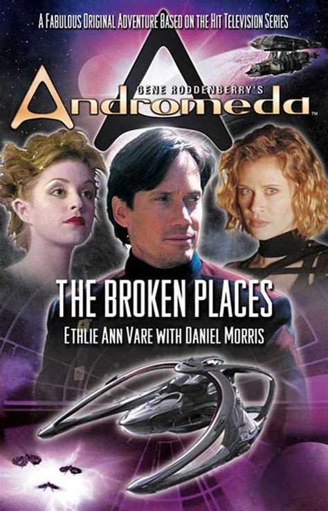 Gene Roddenberry's Andromeda: The Broken Places