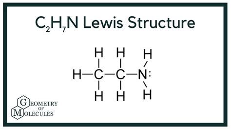 C2H7N Lewis Structure | How to Draw the Lewis Structure for C2H7N ...