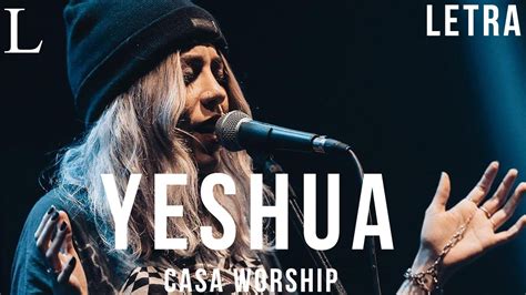 Yeshua - Casa Worship Letra Chords - Chordify