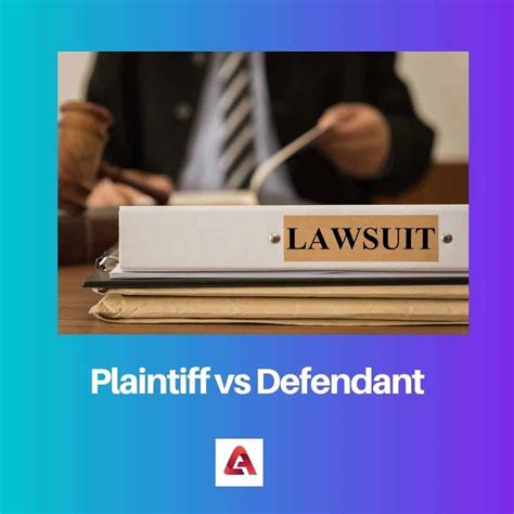 Plaintiff vs Defendant: Difference and Comparison