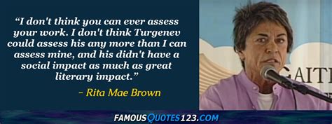 Rita Mae Brown Quotes on Reality, Sarcasm, Satire and Truth