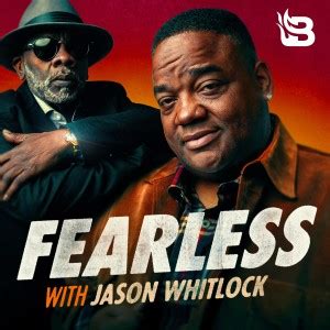 Fearless with Jason Whitlock Podcast | Free Listening on Podbean App