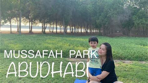 Mussafah Park, Abudhabi - YouTube