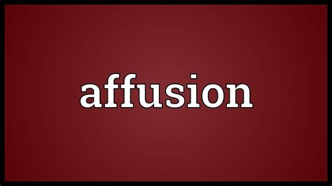 Affusion Meaning - YouTube