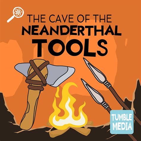 The Cave of the Neanderthal Tools