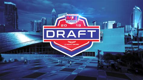 2019 MAJOR LEAGUE LACROSSE DRAFT 3/9/19 – Lacrosse is Awesome