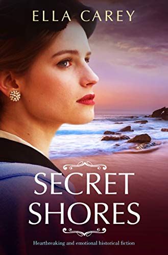 Secret Shores: Heartbreaking and emotional historical fiction eBook: Carey, Ella: Amazon.com.au ...