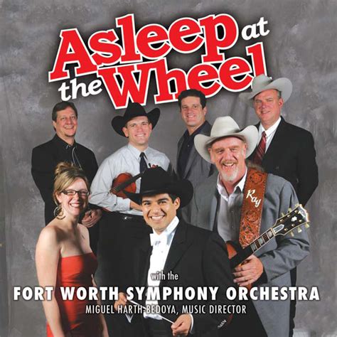 Asleep at the Wheel with the Fort Worth Symphony Orchestra | Asleep at the Wheel