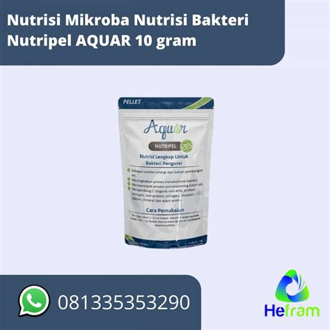 Nutrisi Mikroba Nutrisi Bakteri Nutripel AQUAR 10 gram