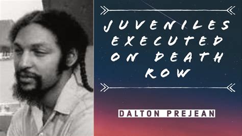 Dalton Prejean – Killed Two Men - Juveniles Executed on Death Row ...