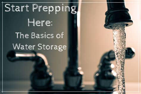 Start Prepping Here – Basics of Water Storage and Usage | Water storage, Prepping, Food storage