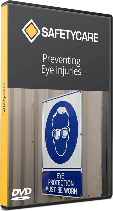 The Prevention of Eye Injuries - Safetycare