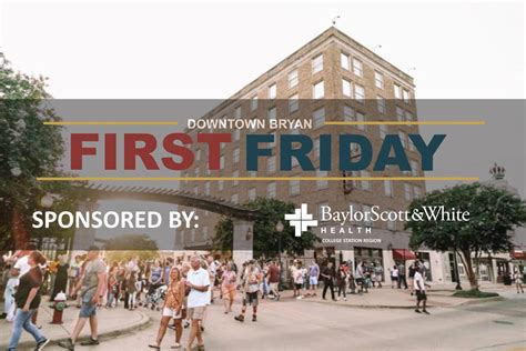 First Friday in Historic Downtown Bryan - BCS | Calendar