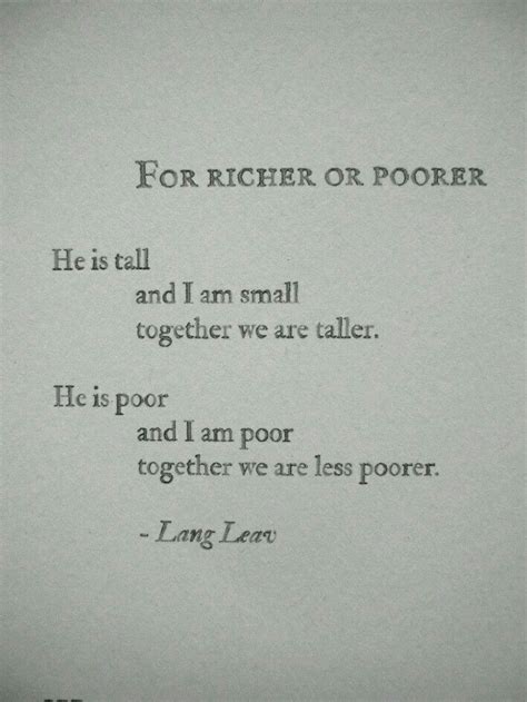 For Richer Or Poorer | Lang leav quotes, Words quotes, Lang leav