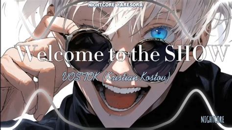 Nightcore - Welcome to the Show (Vostok) lyrics - YouTube