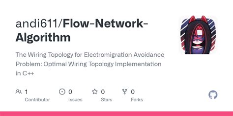 GitHub - andi611/Flow-Network-Algorithm: The Wiring Topology for Electromigration Avoidance ...