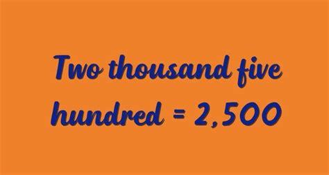 Two thousand five hundred in numbers - NumWords.com