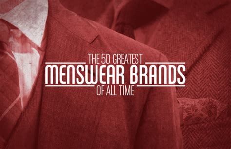 The 50 Greatest Menswear Brands of All Time | Complex