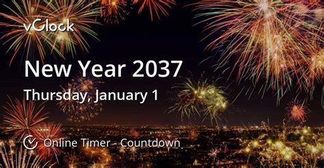 When is New Year 2037 - Countdown Timer Online - vClock