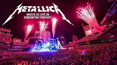 Metallica - Live from Edmonton, Canada (August 16th 2017) [Full Webcast] - YouTube