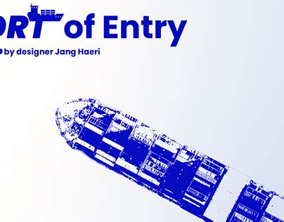 Port Of Entry Projects :: Photos, videos, logos, illustrations and branding :: Behance