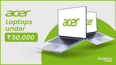 Top 5 Acer Laptops Under 50000 | Best Options To Buy