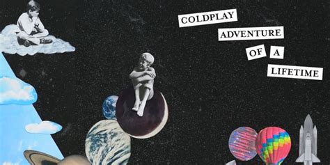 Coldplay “Adventure of a Lifetime” | Single Premiere - MusicPress