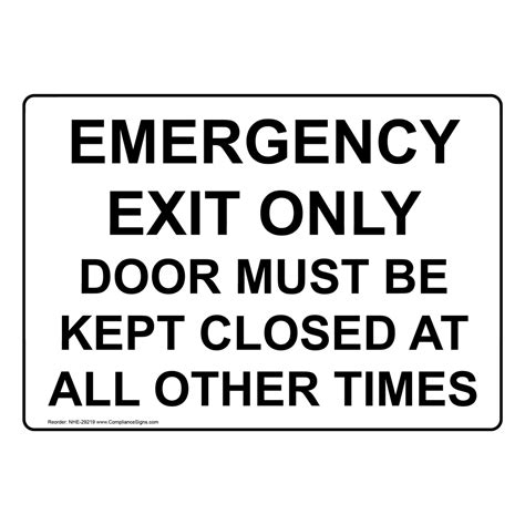 Emergency Exit Only Door Must Be Kept Closed Sign NHE-29219