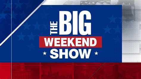 Watch The Big Weekend Show | Fox Nation