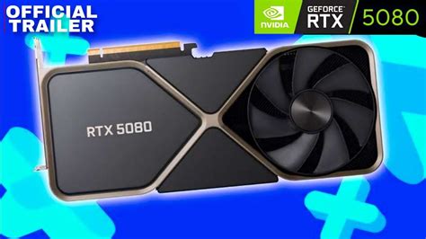 Nvidia RTX 5080 Trailer | RTX 5080 Release Date and Price - YouTube