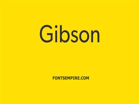 Gibson Font Free Download - Fonts Empire