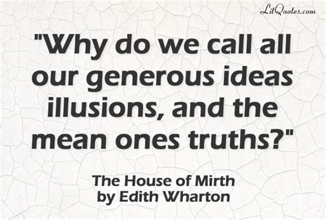 The House of Mirth Quotes by Edith Wharton - LitQuotes