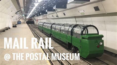 Mail Rail at The Postal Museum - YouTube