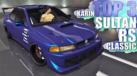 Karin Sultan RS Classic | Best TOP 3 Customization Paint Job Guide - GTA ONLINE - YouTube