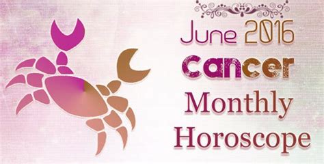 Cancer June Monthly Astrology Horoscope 2016 - Ask My Oracle