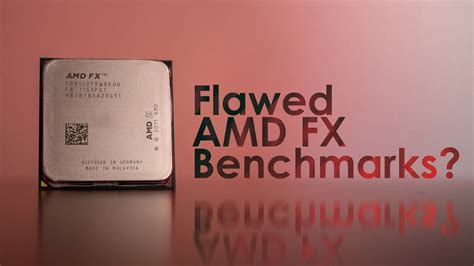 AMD's FX Processors Were Very Underestimated - The Truth of AMD FX ...