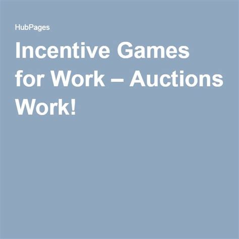 Incentive Games for Work – Auctions Work! | Games for work, Incentive, Auction