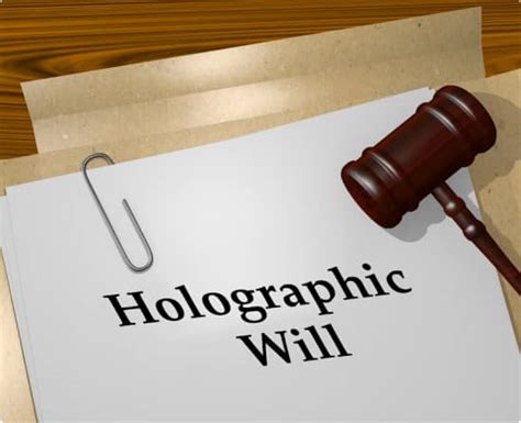 What is a Holographic Will? Definitions and Samples.