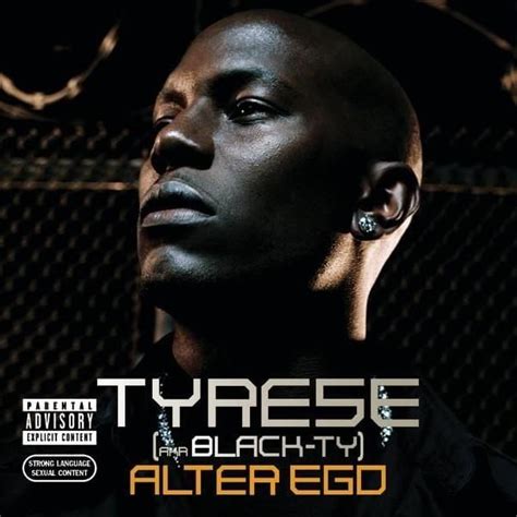 Tyrese - Alter Ego Lyrics and Tracklist | Genius